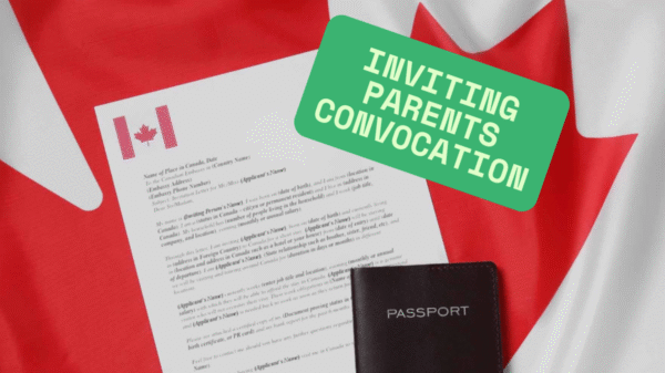 Canada TRV graduation visa, parent visitor visa Canada, super visa for graduation, invite parents Canada convocation, Canada visitor visa documents