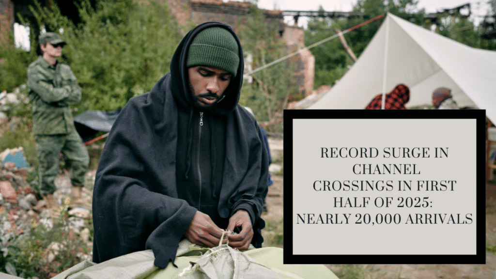 Channel migrant crossings 2025, record small boat arrivals UK, small boat migrants June 2025, Channel asylum surge, UK immigration policy 2025